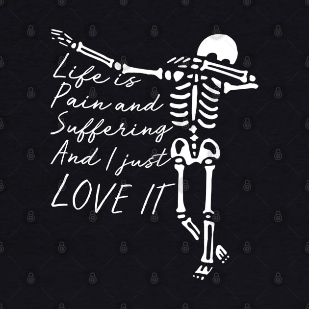 Skeleton Dab - Life is Pain and Suffering by giovanniiiii